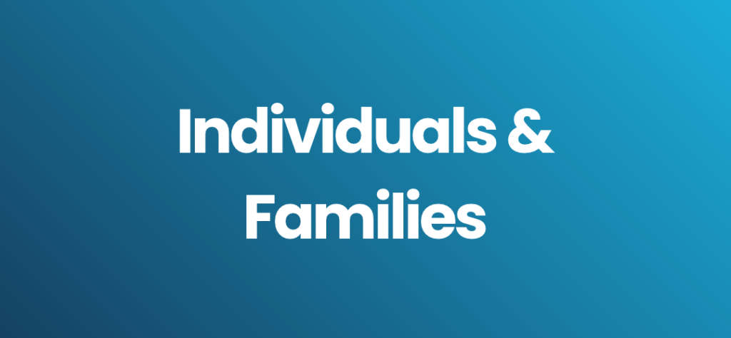 Individuals & Families